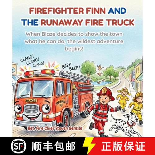 【3-4周达】精装 Firefighter Finn and the Runaway Fire Truck: When Blaze decides to show the town what... [9798256283667]