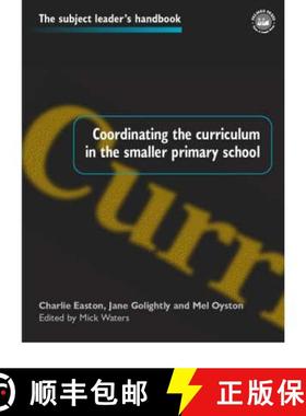 【3-4周达】Coordinating the Curriculum in the Smaller Primary School [9780750707008]