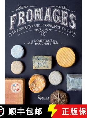 【3-4周达】Fromages: A French Master's Guide to the Cheeses of France [9780847866731]