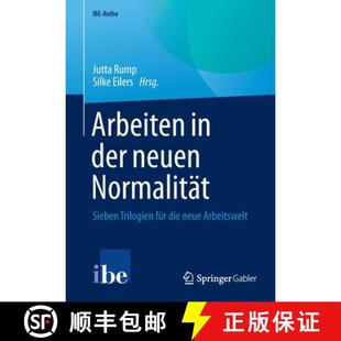 Normalität Arbeiten neue 9783662643921 die der 4周达 Trilogien Sieben neuen Arbeitswelt für