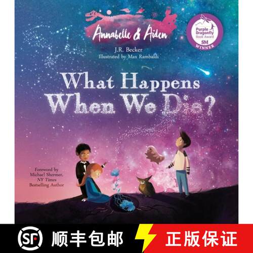 【3-4周达】Annabelle & Aiden: What Happens When We Die? [9780997806663]