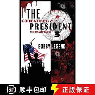 The Godfather President Begins 4周达 Dynasty 9780999181379