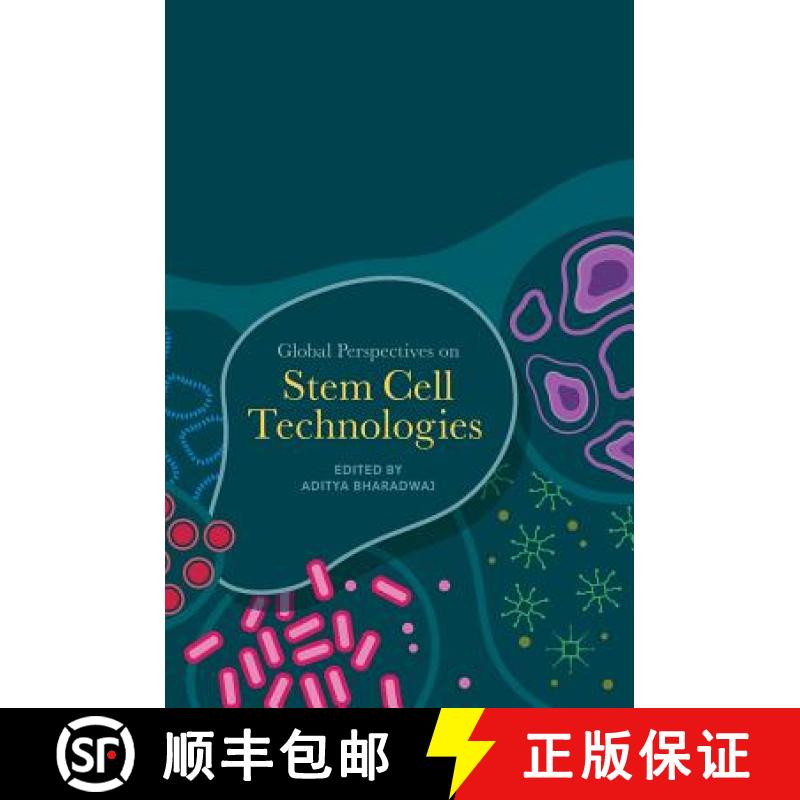 【3-4周达】Global Perspectives on Stem Cell Technologies [9783319637860]