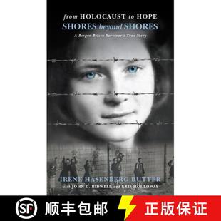 Holocaust From Shores True Survivor Hope Story Bergen Beyond Belsen 4周达 9781948585330