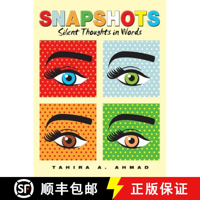 【3-4周达】Snapshots: Silent Thoughts in Words [9781480858152]