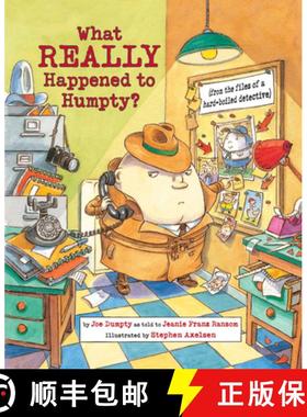 【3-4周达】What Really Happened to Humpty? [9781580893916]