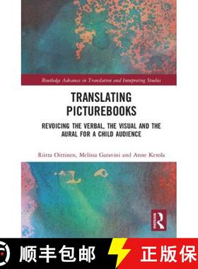 【3-4周达】Translating Picturebooks: Revoicing the Verbal, the Visual and the Aural for a Child Audience [9781138082519]