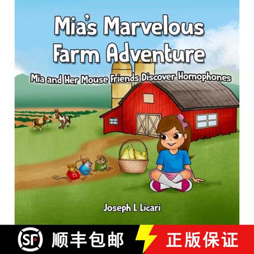 【3-4周达】Mia's Marvelous Farm Adventure: Mia and Her Mouse Friends Discover Homophones [9798992706802]