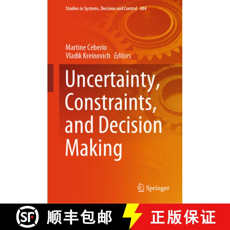 【3-4周达】Uncertainty, Constraints, and Decision Making [9783031363931]