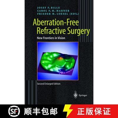 【3-4周达】Aberration-Free Refractive Surgery : New Frontiers in Vision (Second Edition 2004) [9783642621116]