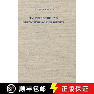【3-4周达】Tanzsprache und Orientierung der Bienen [9783642949173]