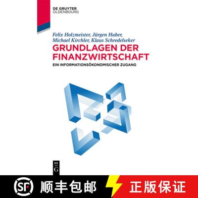 【3-4周达】Grundlagen Der Finanzwirtschaft: Ein Informationsökonomischer Zugang [9783110770353]