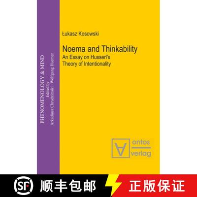 【3-4周达】Noema and Thinkability: An Essay on Husserl's Theory of Intentionality [9783110324983]