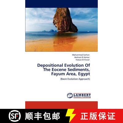 预订 Depositional Evolution Of The Eocene Sediments, Fayum Area, Egypt [9783847303756]