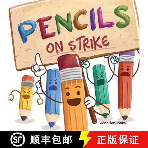 【3-4周达】Pencils On Strike: A Funny, Rhyming, Read Aloud Kid's Book For Preschool, Kindergarten, 1s... [9781637312742]