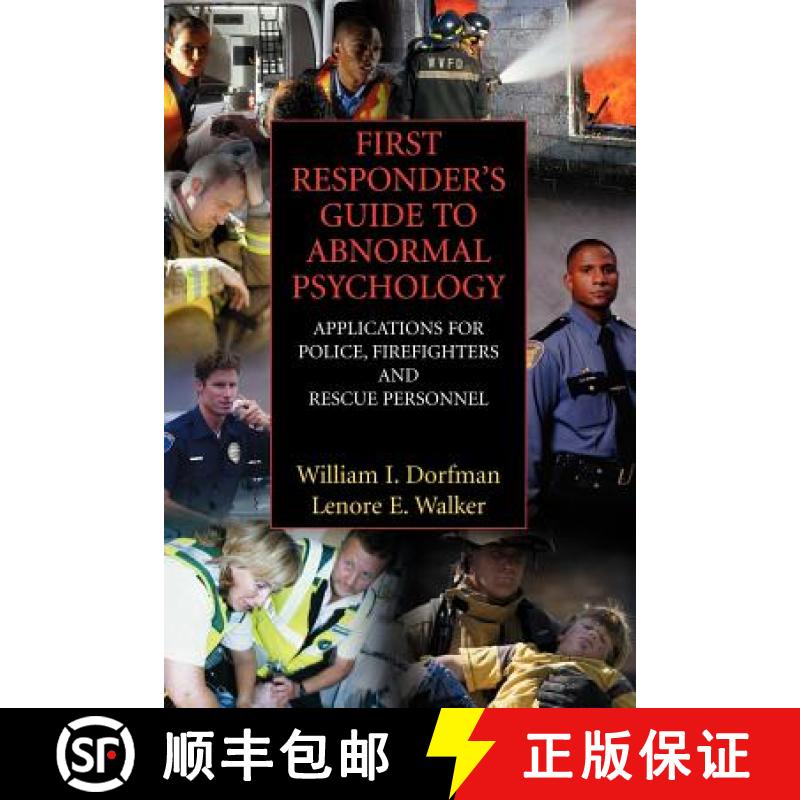 【3-4周达】First Responder's Guide to Abnormal Psychology : Applications for Police, Firefighters and... [9780387351391]