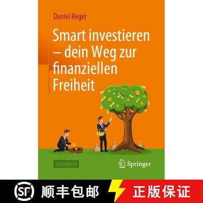 【3-4周达】Smart investieren – dein Weg zur finanziellen Freiheit (1. Aufl. 2023) (1. Aufl. 2023) (1... [9783658401726]