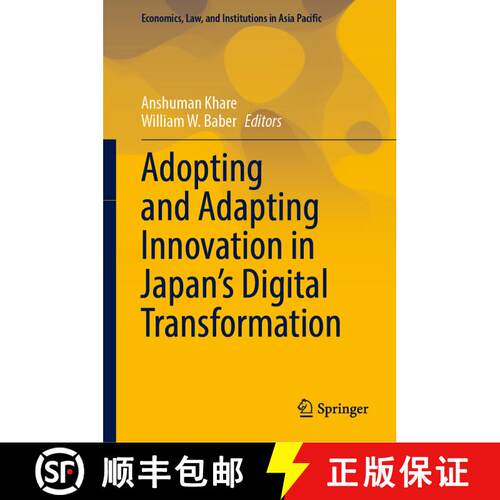 【3-4周达】精装 Adopting and Adapting Innovation in Japan's Digital Transformation [9789819903207]