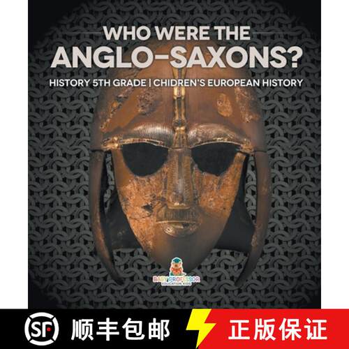 【3-4周达】精装 Who Were The Anglo-Saxons? History 5th Grade | Chidren's European History [9798869417251]