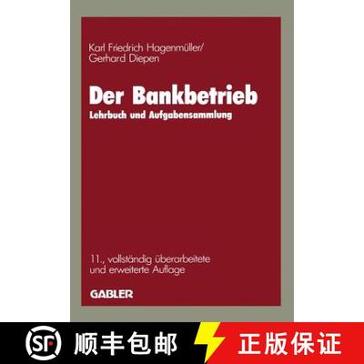 【3-4周达】Der Bankbetrieb: Lehrbuch und Aufgabensammlung (11. Auflage 1987) (11. Auflage 1987) [9783409421546]