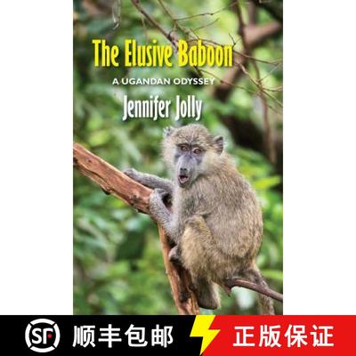 【3-4周达】The Elusive Baboon: A Ugandan Odyssey [9781938812996]