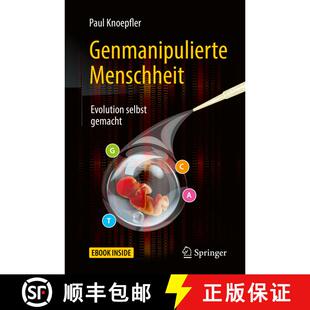 【3-4周达】Genmanipulierte Menschheit: Evolution selbst gemacht [9783662560006]