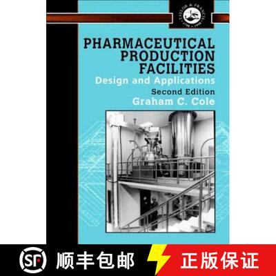 【3-4周达】精装 Pharmaceutical Production Facilities: Design and Applications : Design and Applications [9780748404384]