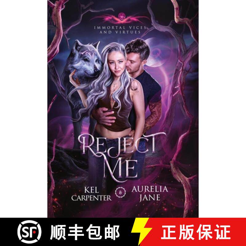 【3-4周达】Reject Me: A Rejected Mate Vampire Shifter Romance [9781957953021]