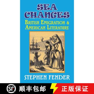 【3-4周达】Sea Changes : British Emigration & American Literature [9781911204862]