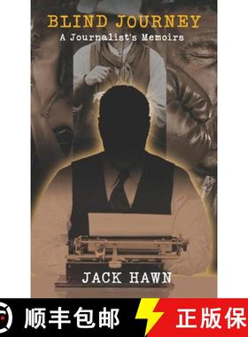 【3-4周达】Blind Journey: A Journalist's Memoirs [9781639457045]