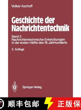 预订 Geschichte der Nachrichtentechnik : Band 2 Nachrichtentechnische Entwicklungen in der ersten Hä... [9783642793226]