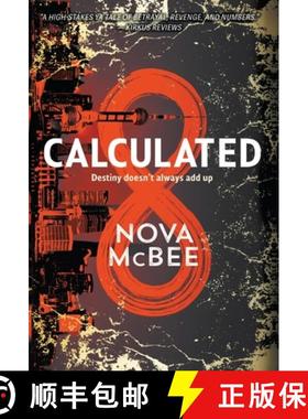 预订 Calculated: A YA Action Adventure Series [9798989401512]