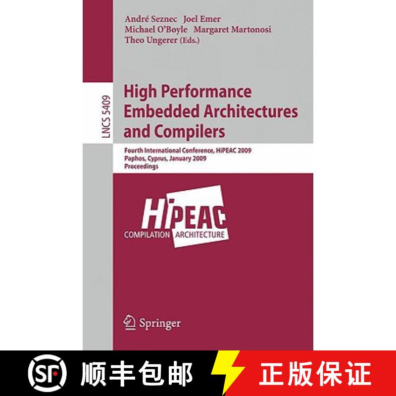 【4周达】High Performance Embedded Architectures and Compilers : Fourth International Conference, HiP... [9783540929895]
