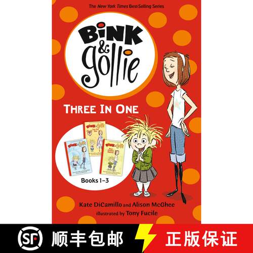 【3-4周达】Bink and Gollie Three in One: (A Middle Grade Chapter Book Collection Full of Friendship, ... [9781536250572]
