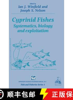 【3-4周达】Cyprinid Fishes : Systematics, biology and exploitation [9780412349201]