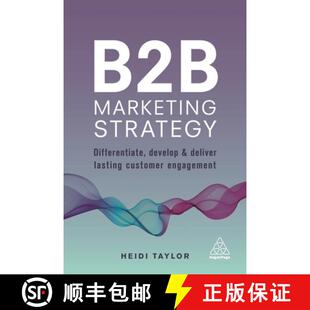 B2B 9780749481063 Engagement and 4周达 Deliver Strategy Marketing Customer Differentiate Lasting Develop