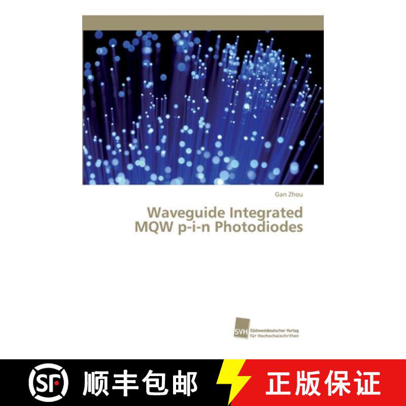 预订 Waveguide Integrated MQW p-i-n Photodiodes [9786202320337]