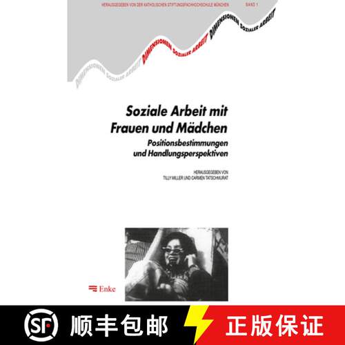 【3-4周达】精装 Soziale Arbeit mit Frauen und Mädchen – Positionsbestimmungen und Handlungsperspekt... [9783828245556]