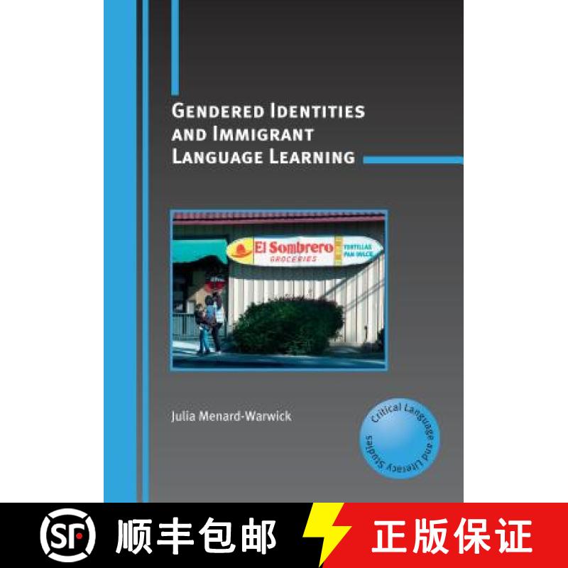 【3-4周达】Gendered Identities and Immigrant Language Learning [9781847692139]