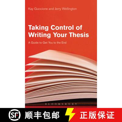【3-4周达】Taking Control of Writing Your Thesis: A Guide to Get You to the End [9781474282949]