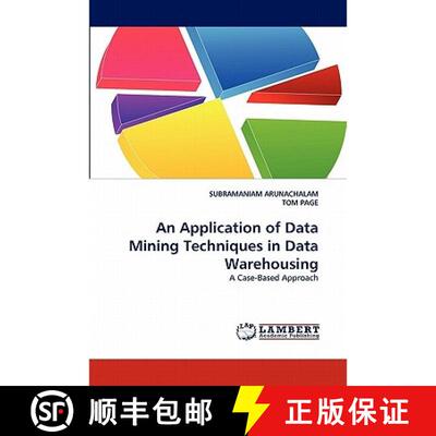 【3-4周达】An Application of Data Mining Techniques in Data Warehousing [9783843380379]