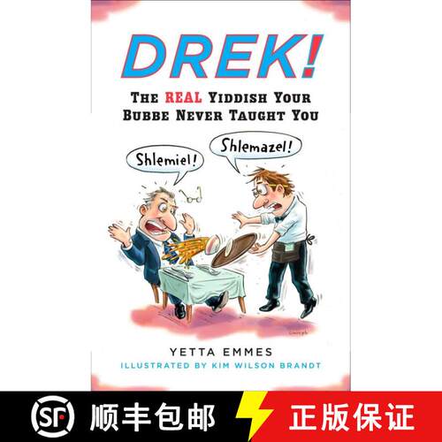 【3-4周达】Drek!: The Real Yiddish Your Bubbe Never Taught You [9780452278998]