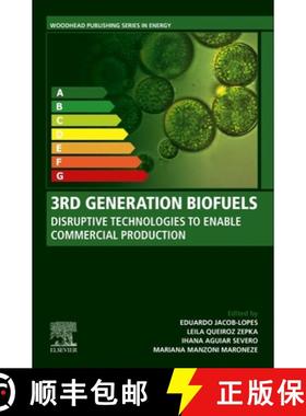【3-4周达】3rd Generation Biofuels: Disruptive Technologies to Enable Commercial Production [9780323909716]