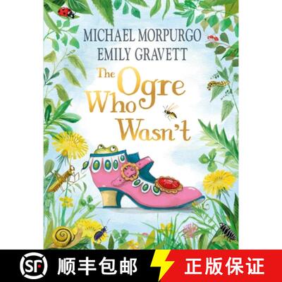 【3-4周达】精装 The Ogre Who Wasn't : A wild and funny fairy tale from the bestselling duo [9781035010264]