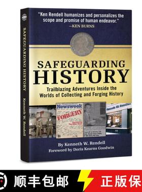 预订 Safeguarding History: Trailblazing Adventures Inside the Worlds of Collecting and Forging History [9780794850494]