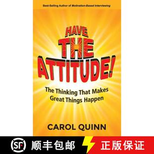 【3-4周达】Have The Attitude: The Thinking That Makes Great Things Happen [9780990587613]