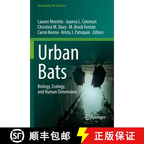 【3-4周达】Urban Bats : Biology, Ecology, and Human Dimensions [9783031131752]