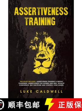 预订 Assertiveness Training: This Book Includes: Assertiveness Training & Mental Toughness. Assertive... [9781922320322]