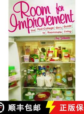 【3-4周达】Room for Improvement: The Post-College Girl's Guide to Roommate Living [9781416950899]