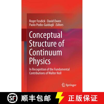 【3-4周达】Conceptual Structure of Continuum Physics: In Recognition of the Fundamental Contributions... [9789402417173]